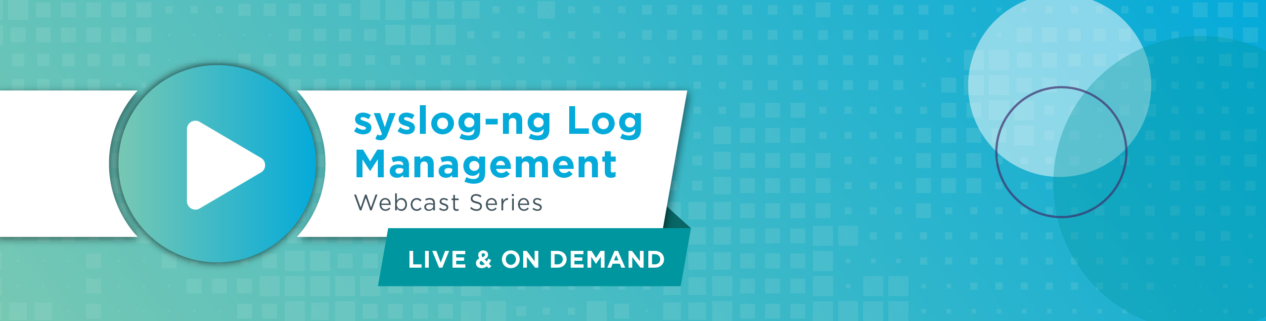 syslog-ng Webcast Series